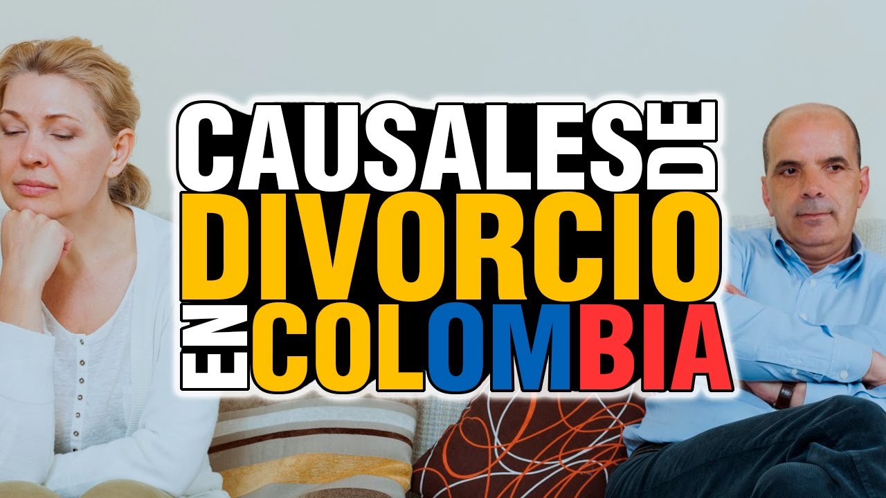 Divorcio En Colombia: Guía De Trámites Paso A Paso 】 | 2024